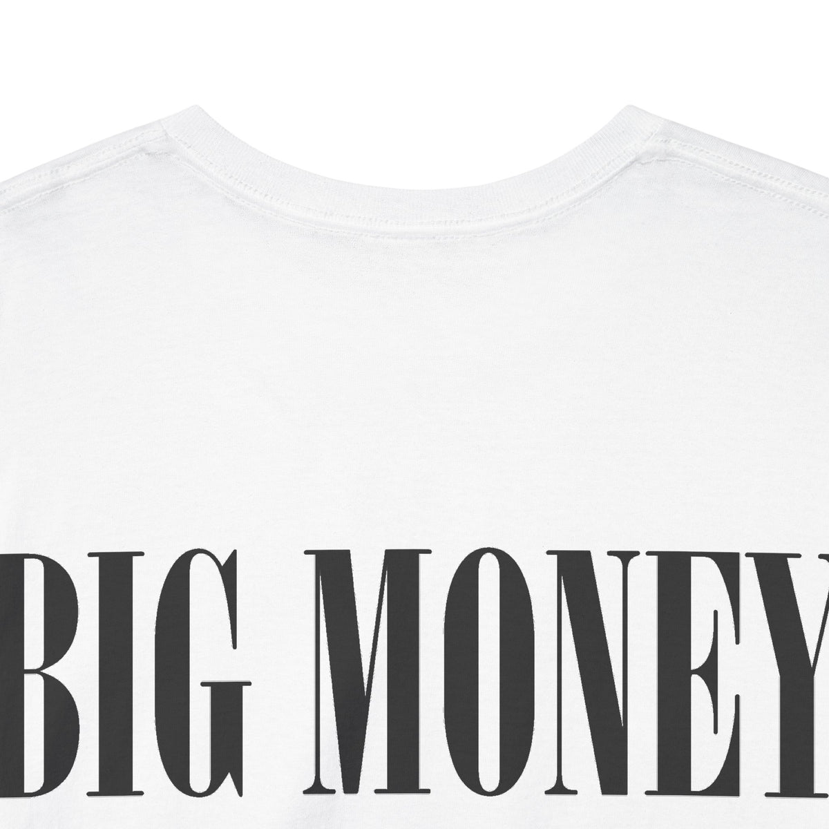 Big Money.