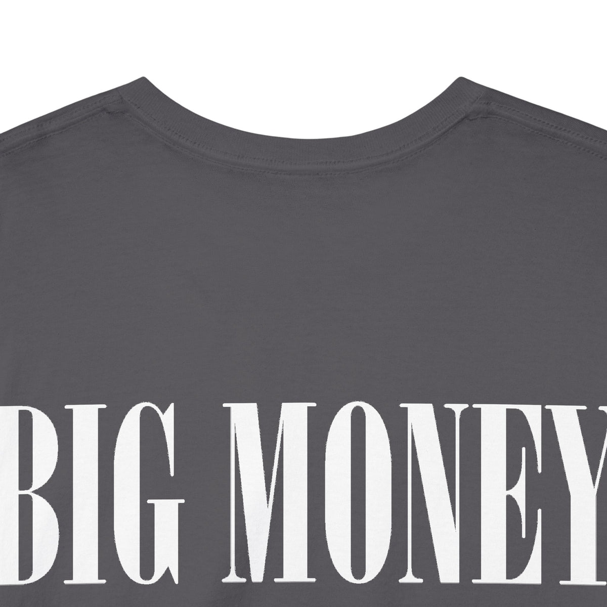 Big Money.